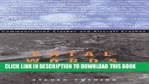 [PDF] Fatal Words: Communication Clashes and Aircraft Crashes Full Colection