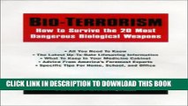 [PDF] Bio-terrorism: How to Survive the 25 Most Dangerous Biological Weapons Full Online