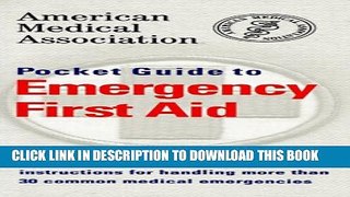[PDF] American Medical Association Pocket Guide to Emergency First Aid Full Online