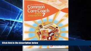 Big Deals  Common Core Coach English Language Arts 7 First Ed.  Free Full Read Most Wanted