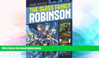 Must Have PDF  The Swiss Family Robinson (Graphic Revolve: Common Core Editions)  Free Full Read