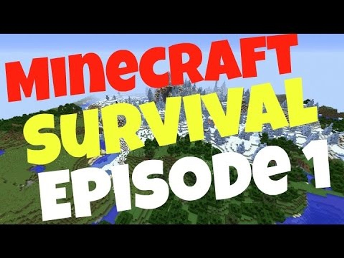 Minecraft Survival Episode 1