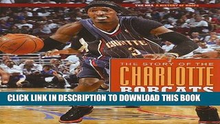 [PDF] The Story of the Charlotte Bobcats (NBA: A History of Hoops (Hardcover)) Full Colection