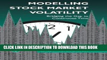 [Read PDF] Modelling Stock Market Volatility: Bridging the Gap to Continuous Time Ebook Free