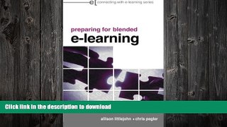 EBOOK ONLINE  preparing for blended e-learning (Connecting with E-learning)  PDF ONLINE