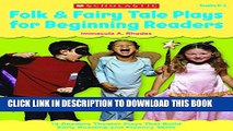 [PDF] Folk   Fairy Tale Plays for Beginning Readers: 14 Reader Theater Plays That Build Early