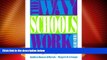 Big Deals  The Way Schools Work: A Sociological Analysis of Education (3rd Edition)  Best Seller
