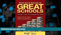 Big Deals  From Good Schools to Great Schools: What Their Principals Do Well  Best Seller Books