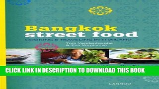 [PDF] Bangkok Street Food: Cooking   Traveling in Thailand Popular Colection