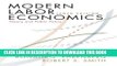 [PDF] Modern Labor Economics: Theory and Public Policy (10th Edition) Popular Colection
