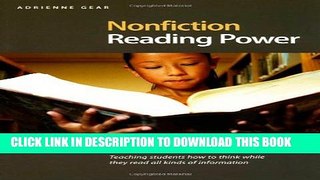 New Book Nonfiction Reading Power: Teaching Students How to Think While THey Read all Kinds of
