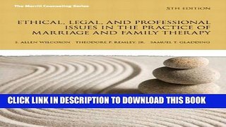 Collection Book Ethical, Legal, and Professional Issues in the Practice of Marriage and Family