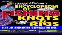 [Read PDF] Encyclopedia of Fishing Knots   Rigs Ebook Online