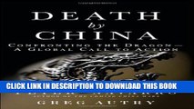 [PDF] Death by China: Confronting the Dragon - A Global Call to Action Full Colection