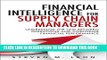 [PDF] Financial Intelligence for Supply Chain Managers: Understand the Link between Operations and