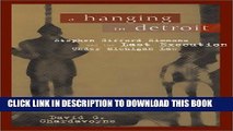 [PDF] A Hanging in Detroit: Stephen Gifford Simmons and the Last Execution under Michigan Law