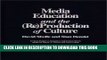 [PDF] Media Education and the (Re)Production of Culture (Critical Studies in Education   Culture