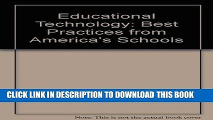 [PDF] Educational Technology: Best Practices from America s Schools Full Collection