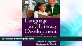 Must Have PDF  Language and Literacy Development: What Educators Need to Know (Solving Problems in