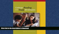 READ ONLINE College Reading and Study Strategies (with InfoTrac) (Study Skills/Critical Thinking)