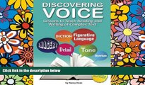 Big Deals  Discovering Voice: Lessons to Teach Reading and Writing of Complex Text (Maupin House)