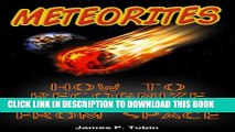 [PDF] Meteorites - How To Recognize Visitors From Space Popular Colection