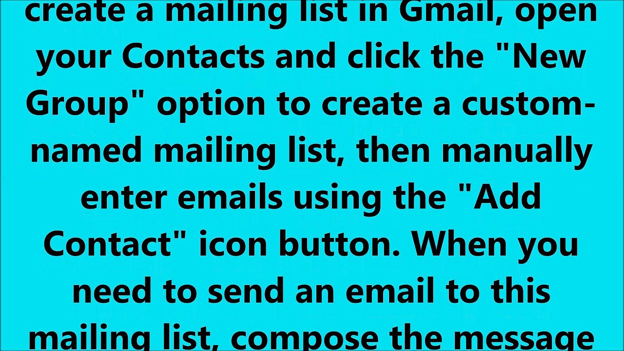 How to Make a Mailing List in Gmail?