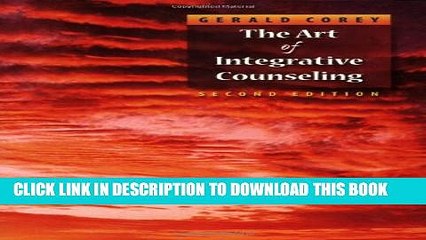 [PDF] The Art of Integrative Counseling Popular Colection