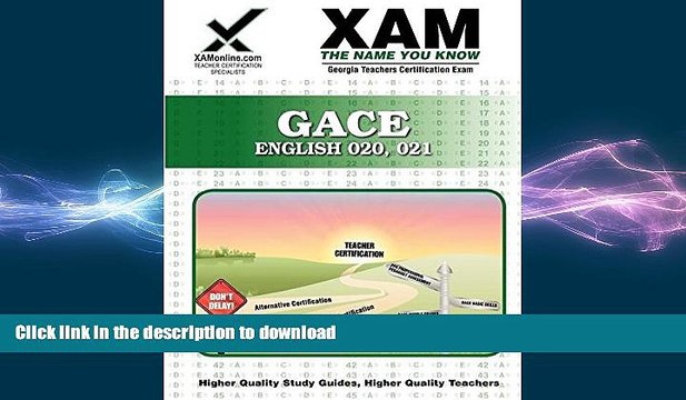 GET PDF GACE English 020, 021: teacher certification exam (XAM GACE) BOOK ONLINE