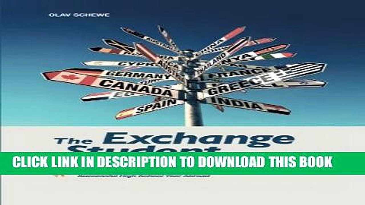 [PDF] The Exchange Student Guidebook: Everything You ll Need to Spend a Successful High School