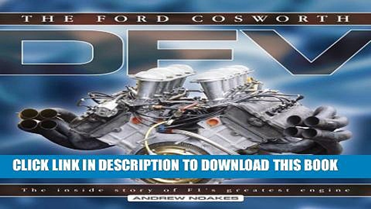 [PDF] The Ford Cosworth DFV: The inside story of F1 s greatest engine Full Online