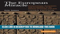 [PDF] The European Miracle: Environments, Economies and Geopolitics in the History of Europe and