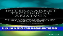 [PDF] Intermarket Technical Analysis: Trading Strategies for the Global Stock, Bond, Commodity,