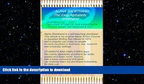 GET PDF  Alpha Shorthand, The Easy Alphabetic Shorthand - Reformatted for Ebook Reader  GET PDF