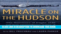 [PDF] Miracle on the Hudson: The Survivors of Flight 1549 Tell Their Extraordinary Stories of
