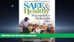 READ THE NEW BOOK Safe and Healthy Secondary Schools: Strategies to Build Relationships, Teach