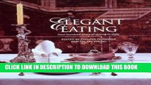 [PDF] Elegant Eating: Four Hundred Years of Dining in Style Full Online