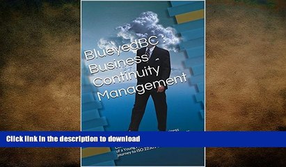 FAVORITE BOOK  BlueyedBC : Business Continuity Management: An insight into the world of business