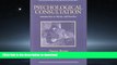READ ONLINE Psychological Consultation: Introduction to Theory and Practice (5th Edition) READ NOW