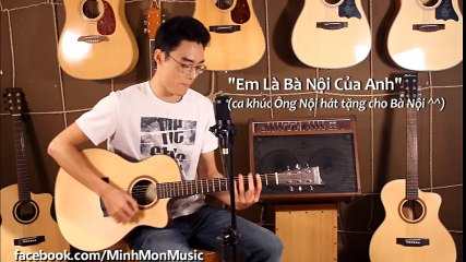 Em là bà nội của anh phiên bản acoustic cực hay
