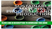 [PDF] Sustainable Materials; Processes and Production: The Manufacturing Guides Series Full