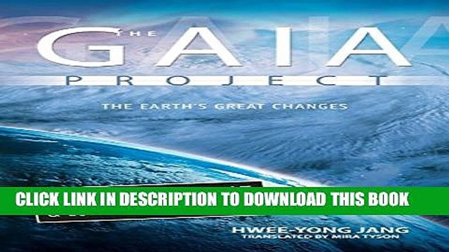 [PDF] The Gaia Project: The Earth s Great Changes Popular Collection