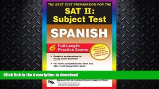 FAVORITE BOOK  SAT II: Spanish Reading Test (REA) -- The Best Test Prep for the SAT II (Test