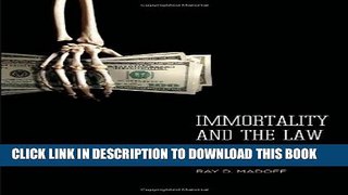 [New] Immortality and the Law: The Rising Power of the American Dead Exclusive Full Ebook