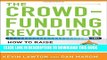 [PDF] The Crowdfunding Revolution:  How to Raise Venture Capital Using Social Media Popular