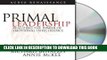 [PDF] Primal Leadership: Realizing the Power of Emotional Intelligence Popular Collection