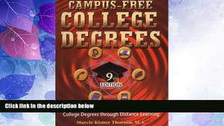 Big Deals  Campus Free College Degrees: Thorsons Guide to Accredited College Degrees Through