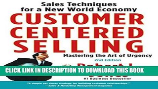 [PDF] Customer Centered Selling: Eight Steps To Success From The Worlds Best Sales Force Full