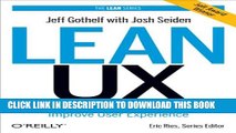 [PDF] Lean UX: Applying Lean Principles to Improve User Experience Full Online