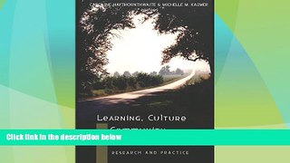 Big Deals  Learning, Culture and Community in Online Education: Research and Practice (Digital